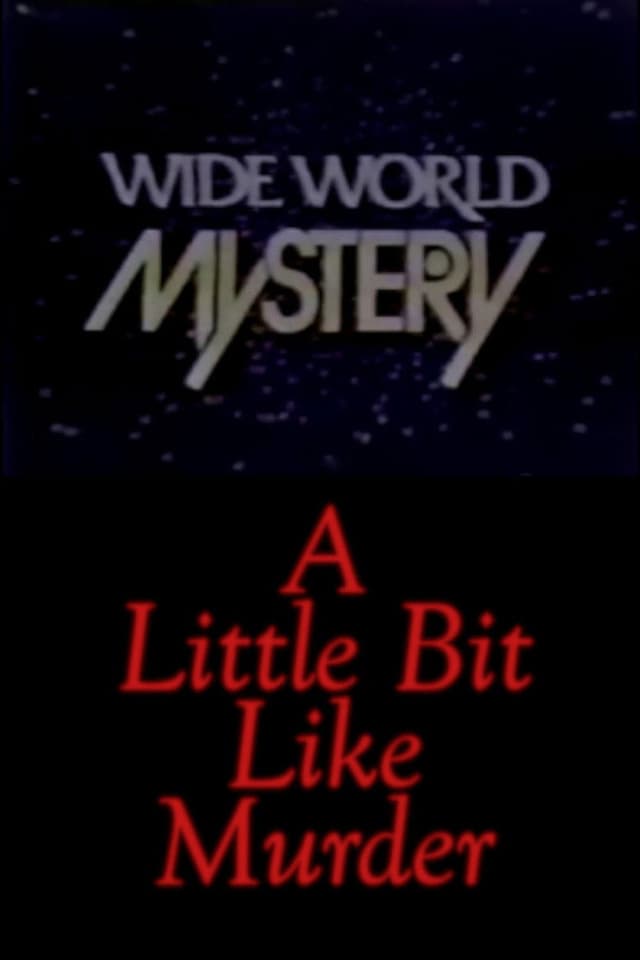 A Little Bit Like Murder